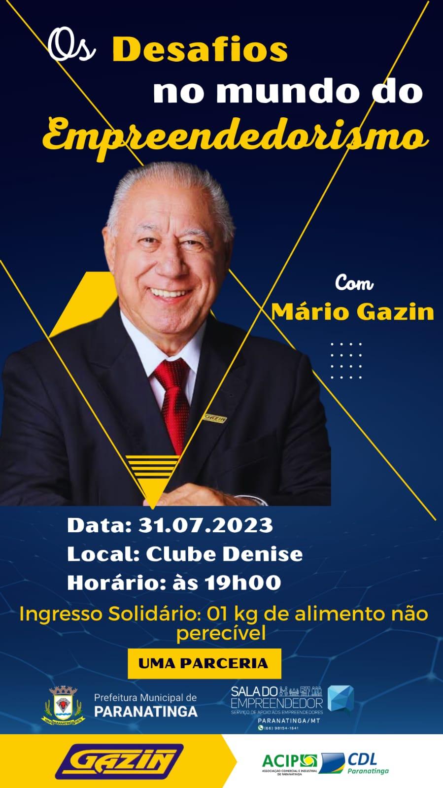 Palestra: Os Desafios no Mundo do Empreendedorismo com Mario Gazin