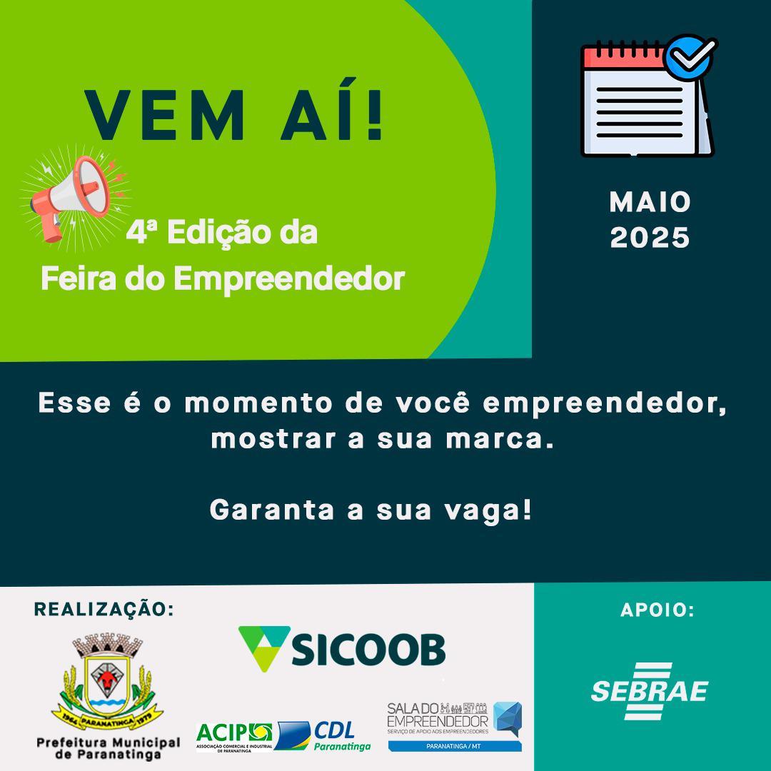 Sala do Empreendedor e Sicoob realiza 4ª Edição da Feira do Empreendedor de Paranatinga